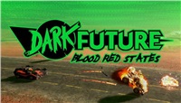Dark Future: Blood Red States (PC) Steam