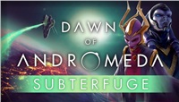 Dawn of Andromeda: Subterfuge (PC) klíč Steam 718729