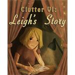 ESD Clutter VI Leigh's Story