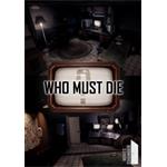 ESD Who Must Die 5388