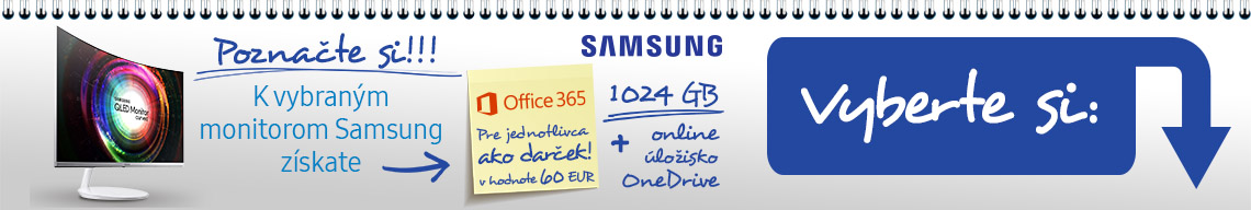 K vybraným monitorom Samsung získate Office365 ako darček!
K vybraným monitorom Samsung získate Office365 ako darček!