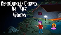 Abandoned Cabins in the Woods (PC) klíč Steam 2239279