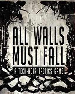 ESD All Walls Must Fall A Tech-Noir Tactics Game 5443