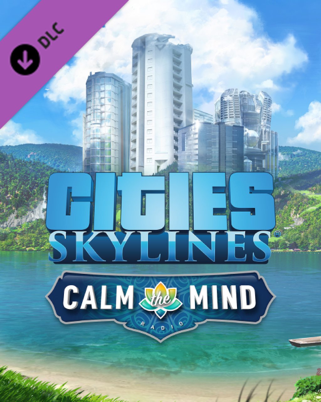 ESD Cities Skylines Calm The Mind Radio