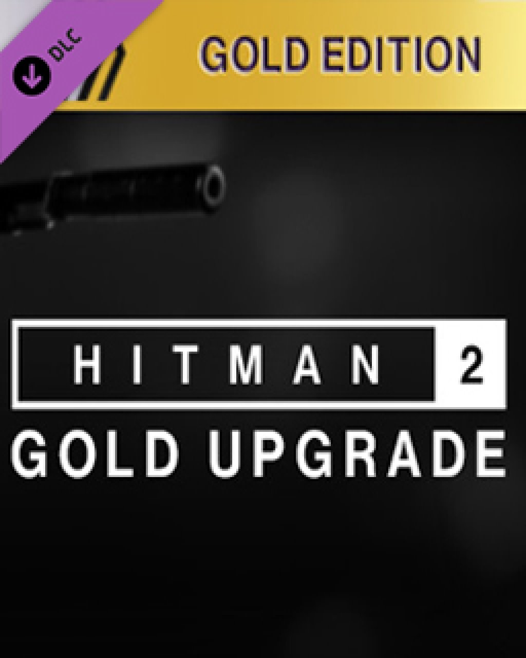 ESD HITMAN 2 Silver to Gold Upgrade