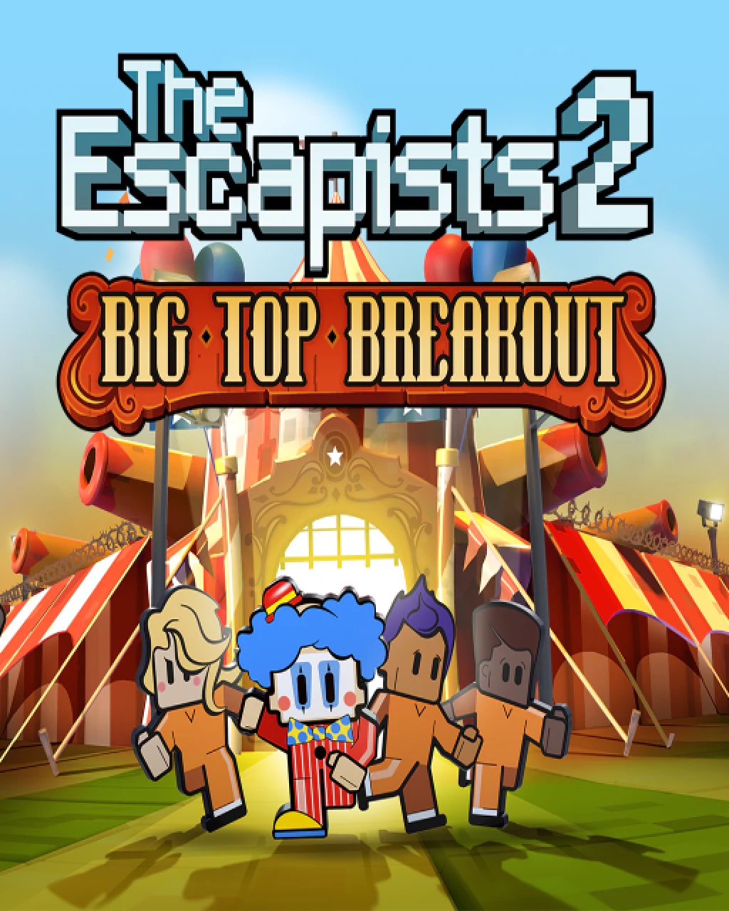 ESD The Escapists 2 Big Top Breakout